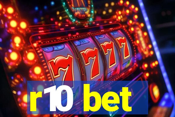 r10 bet